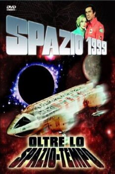 Spazio 1999 oltre lo spazio tempo